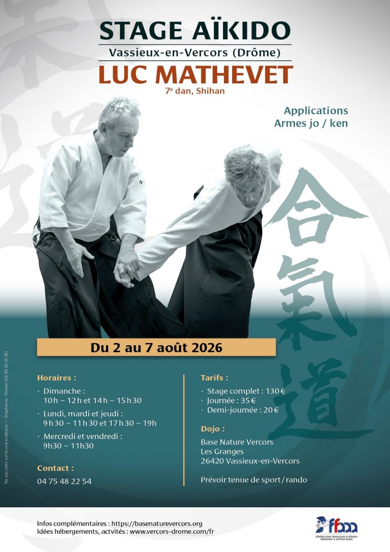 Lire la suite à propos de l’article Stage Aïkido – Luc Mathevet – du 2 au 7 août 2026