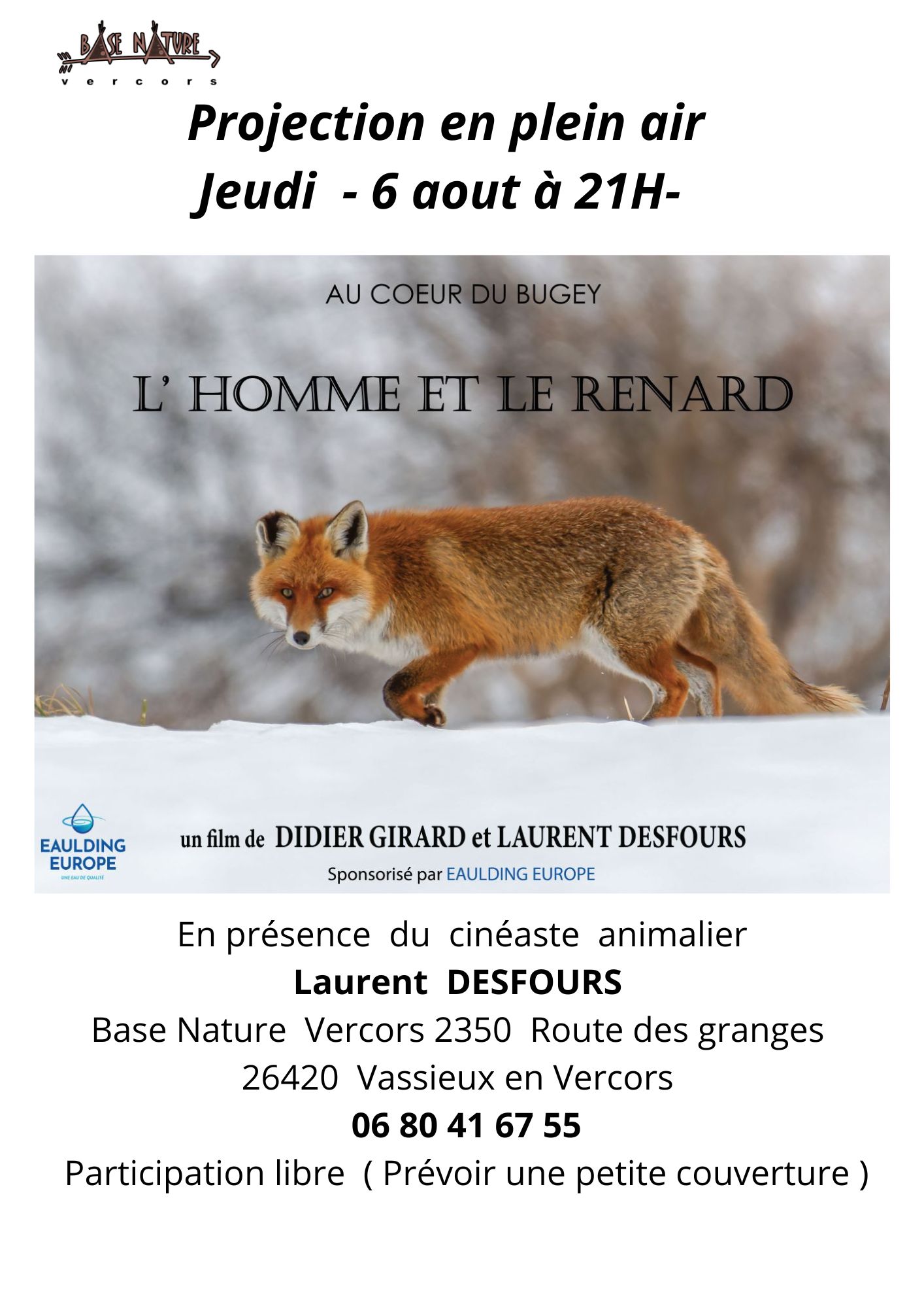 Lire la suite à propos de l’article Projection en plein air – L&rsquo;Homme et le Renard